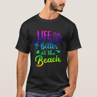 Beach Tee Life Is Better at The Beach Women Tropic