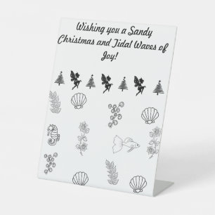 Beach themed Christmas - funny quote Pedestal Sign