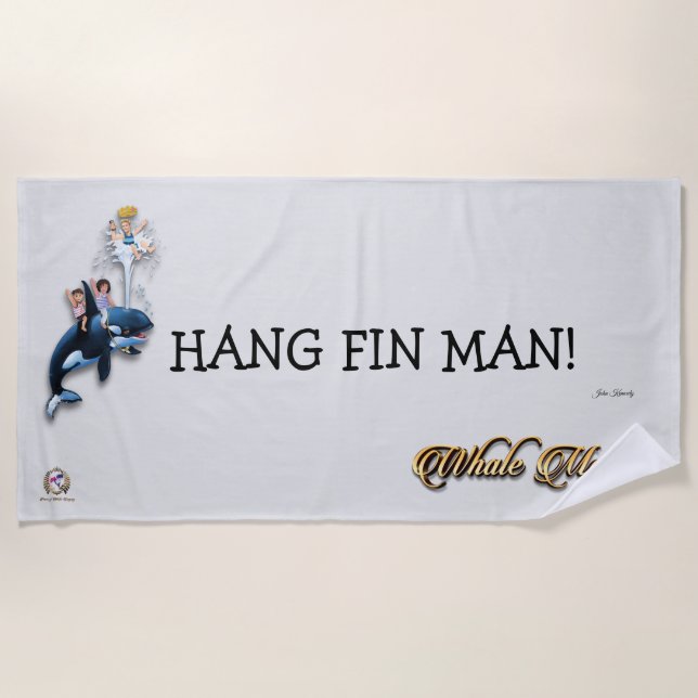 Beach Towel HANG FIN MAN! (Front)