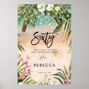 beach tropical florals sixty welcome sign poster