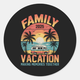Beach Vacation Making Memories 2025 Family Reunion Classic Round Sticker