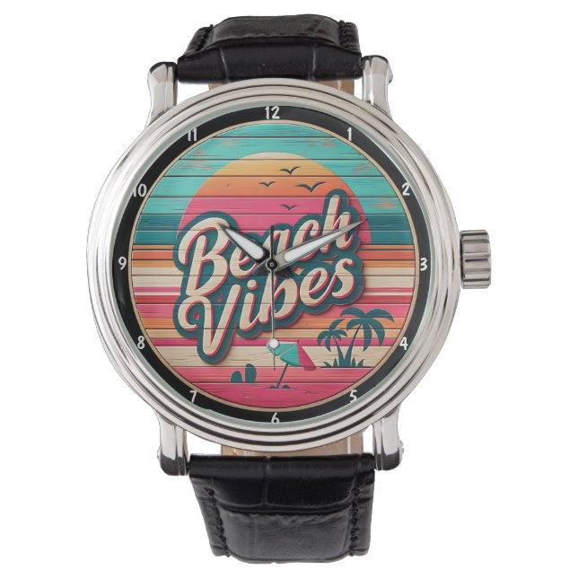  Beach Vibes Design and Tropical Sunset Watch (Front)