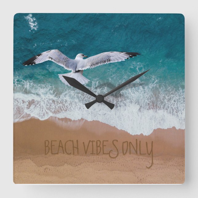 Beach Vibes Only Seashore Coastal Seagull Square Wall Clock (Front)