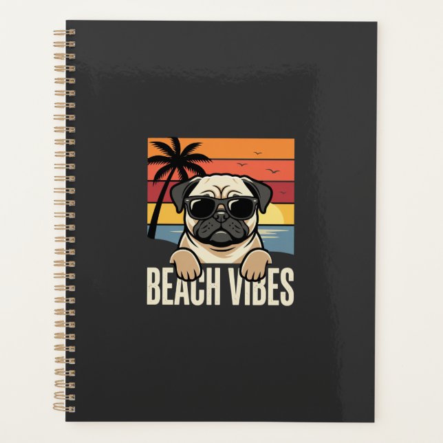Beach Vibes Pug Dog Sunset Planner (Front)