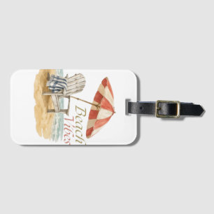 Beach Vibes Watercolor Beach Chair Summer T-Shirt Luggage Tag