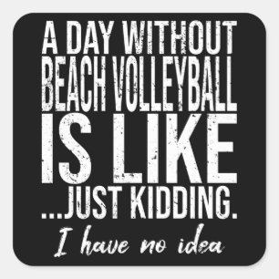 Beach Volleyball funny gift idea Square Sticker