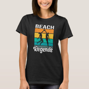 Beach Volleyball Training Beach Legends T-Shirt