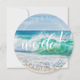 Beach Wedding Breaking Waves We Do Invitation