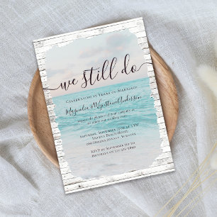 Beach Wood   We Still Do Vow Renewal Invitation