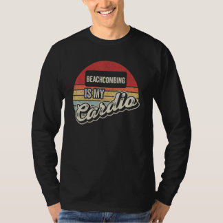 Beachcombing Is My Cardio Vintage Retro Beachcomb T-Shirt