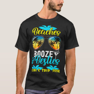 Beaches booze and besties girls trip 2026 florida T-Shirt