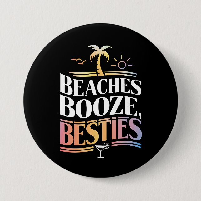 Beaches Booze & Besties Coconut Tree Summer  7.5 Cm Round Badge (Front)