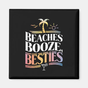 Beaches Booze & Besties Coconut Tree Summer  Magnet