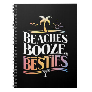 Beaches Booze & Besties Coconut Tree Summer  Notebook