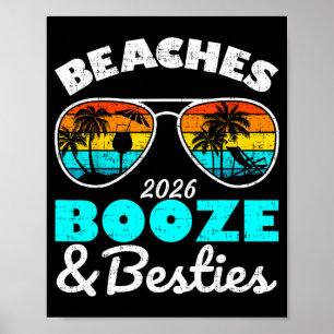 Beaches booze besties girls trip 2026 florida poster