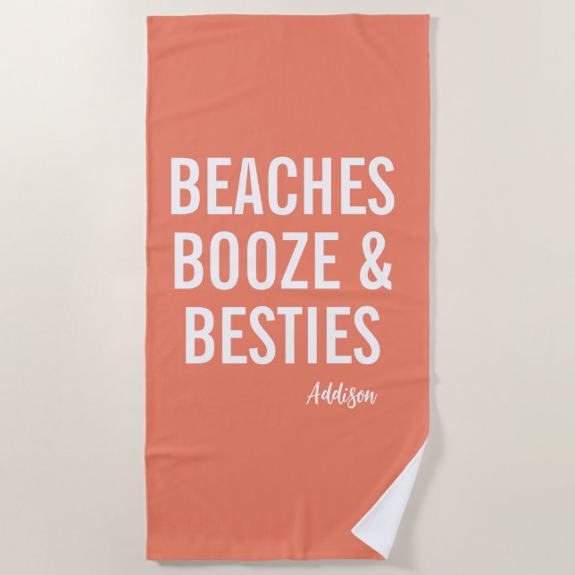 Beaches Booze & Besties Orange Beach Towel (Front)