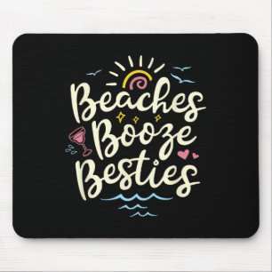 Beaches Booze Besties Summer Best Friend Girls Tri Mouse Mat