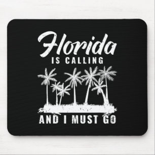 Beaches Florida Is Calling And I Must Go Mouse Mat