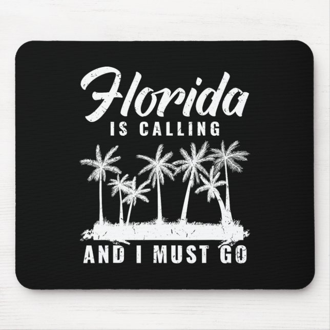 Beaches Florida Is Calling And I Must Go  Mouse Mat (Front)
