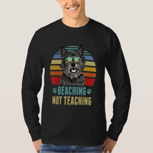Beaching Not Teaching Cairn Terrier Dog Teacher S T-Shirt