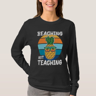 Beaching Not Teaching School Out Summer Teacher Pi T-Shirt
