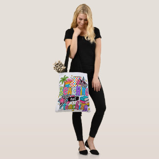 Beaching not Teaching - Teacher Gift Canvas Bag