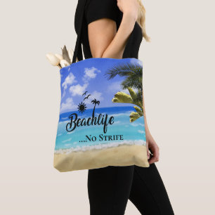 Beachlife No Strife quote summer palm tree water Tote Bag