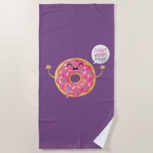 Beachtowel Girls Funny Doughnut Worry Be Happy Beach Towel