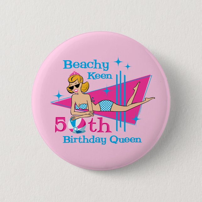 Beachy Keen 50th Birthday 6 Cm Round Badge (Front)