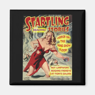 BEAD SHOW HORRORS! MAGNET