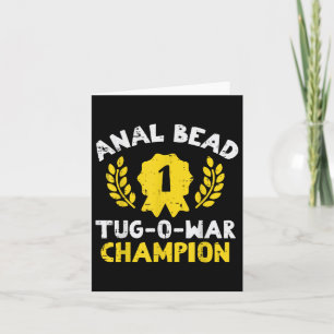 Bead Tug O War Champion Funny Saying Adult Humour  Card