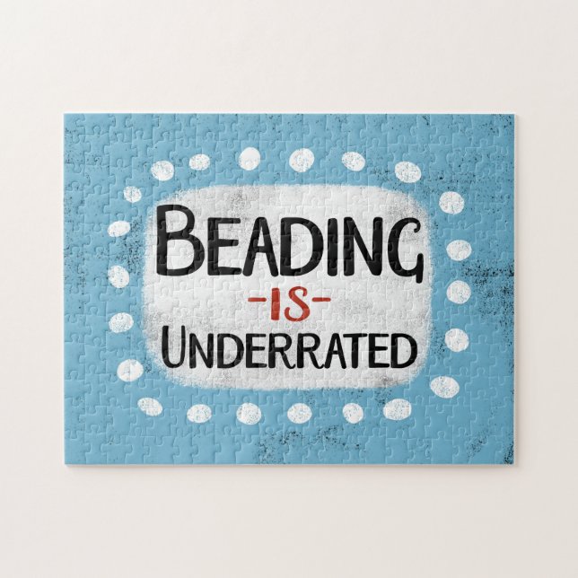 Beading Is Underrated Jigsaw Puzzle (Horizontal)
