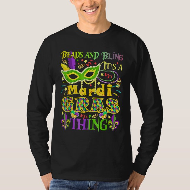Beads and Bling It's a Mardi Gras Thing 2 T-Shirt (Front)
