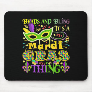 Beads And Bling It's A Mardi Gras Thing Mouse Mat