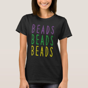 Beads Beads Beads  Retro Mardi Gras Bead Necklace T-Shirt