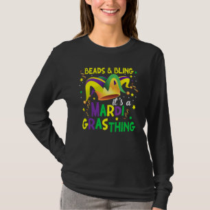 Beads & Bling It's A Mardi Gras Thing Cool Mardi G T-Shirt