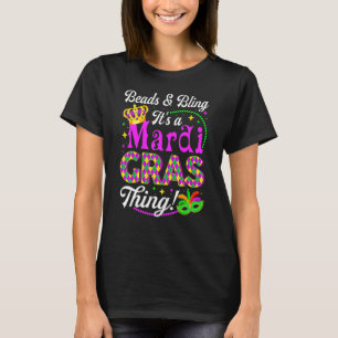 Beads & Bling It's A Mardi Gras Thing Party Mask B T-Shirt