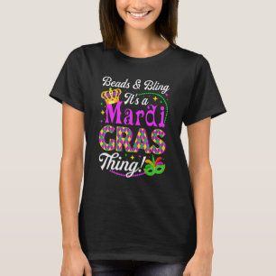 Beads & Bling It's a Mardi Gras Thing Party Mask B T-Shirt