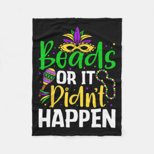 Beads Or It Didn't Happen  Fleece Blanket