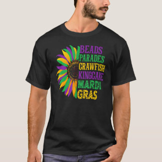 Beads Parades King Cake Mardi Gras Sunflower NOLA  T-Shirt