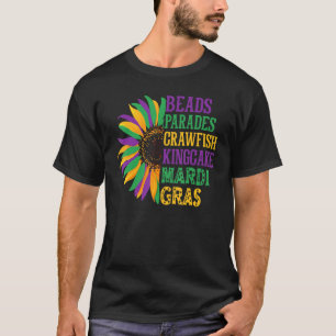 Beads Parades King Cake Mardi Gras Sunflower Nola T-Shirt