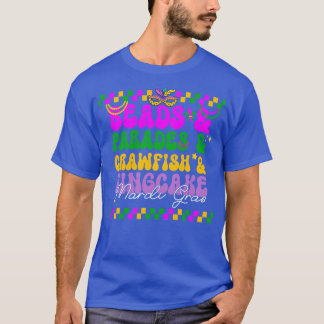 Beads parades lobster and king cake Celebrate Mard T-Shirt