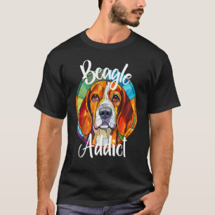 Beagle Addict Dog Mom Puppy Colorful Pet Fur Baby  T-Shirt