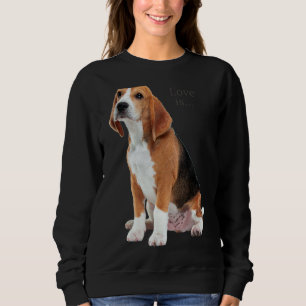 Beagle Beagles Love Is Dog Mum Dad Puppy Pet Cute Sweatshirt