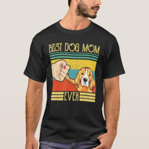 Beagle Best Dog Mum Ever Apparel Dog Mum For Women T-Shirt