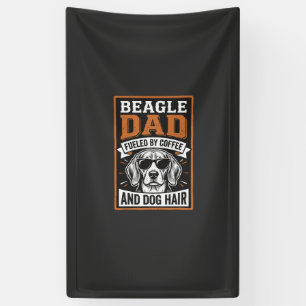Beagle Dad Fuelled by Coffee and Dog Hair Banner