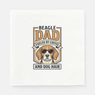 Beagle Dad Fuelled by Coffee and Dog Hair Shirt_1 Napkin