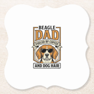 Beagle Dad Fuelled by Coffee and Dog Hair Shirt_1 Paper Coaster