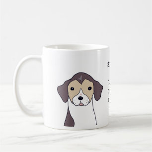 Beagle Dog Funny Coffee Quote Illustration Mug