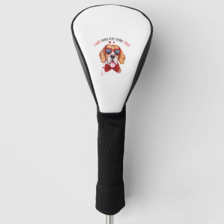 Beagle Dog Made for Loving You Golf Head Cover